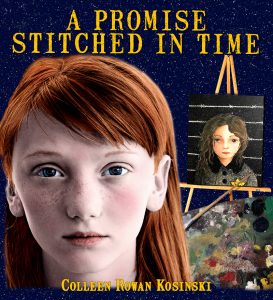A Promise Stitched in Time by Colleen Rowan Kosinski