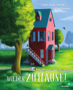 Wieder Zu Hause! - Colleen Rowan Kosinski - German edition of A Home Again