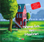 Yaramaz Evin Yeni Misafirleri - Turkish published by Yakamoz Cocuk